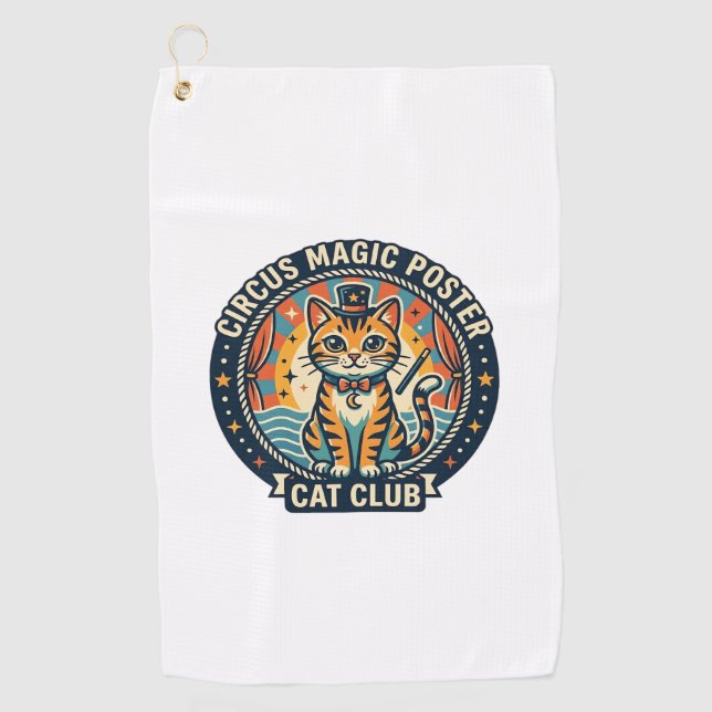 Circus Magic Poster Cat Cute Kitty Design - Circus Golf Towel (Front)