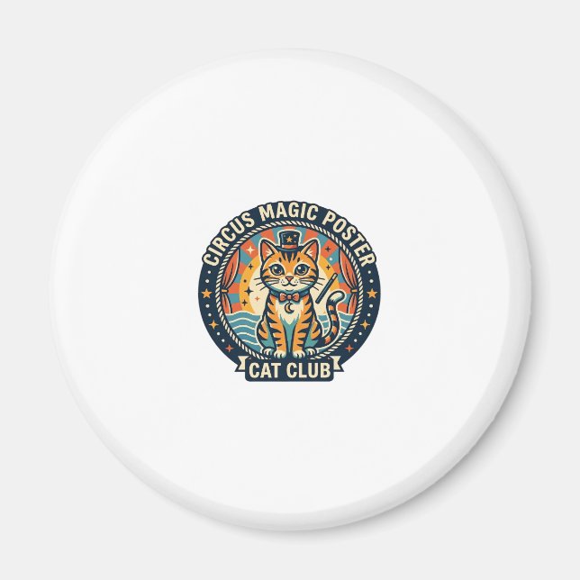 Circus Magic Poster Cat Cute Kitty Design - Circus Magnet (Front)