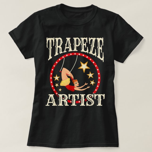 Circuss - Trapeze - Trapeze Artist Costume T-Shirt (Design Front)