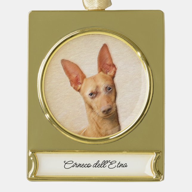 Cirneco dell’Etna Painting - Cute Original Dog Art Gold Plated Banner Ornament (Front)