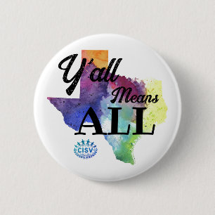 CISV Austin "Y'all Means All" 6 Cm Round Badge