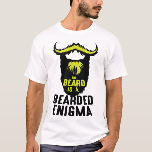 citation_barbe_beard_enigma_bearded_humour_bureau_ T-Shirt