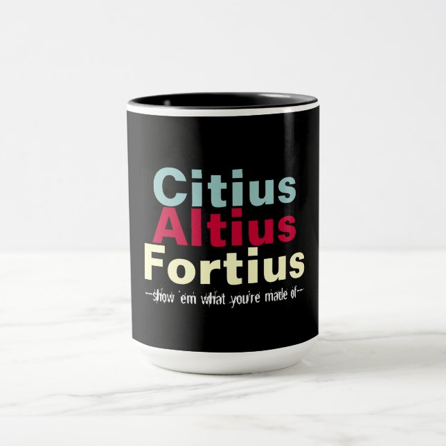 Citius Altius Fortius Faster Higher Stronger Large Mug (Center)