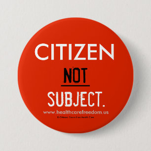 Citizen NOT Subject - Pin