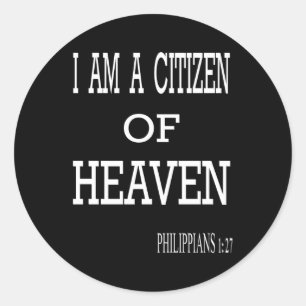 Citizen Of Heaven Classic Round Sticker