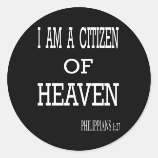 Citizen Of Heaven Classic Round Sticker