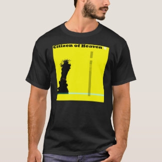 Citizen of Heaven Shirt