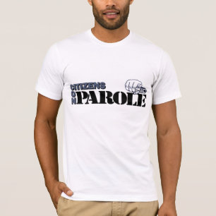 Citizens On Parole T-Shirt