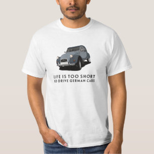 Citroën 2CV Charleston - 6 color options, life is T-Shirt