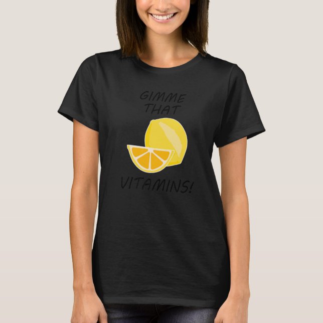 Citrus Fruits Vitamins Lemonade Fruits   T-Shirt (Front)