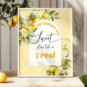 Citrus lemon Birthdays are sweet take a treat Poster