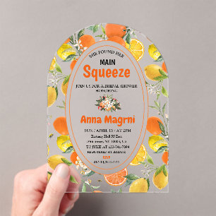 Citrus She Found Her Main Squeeze Bridal Shower  Acrylic Invitations