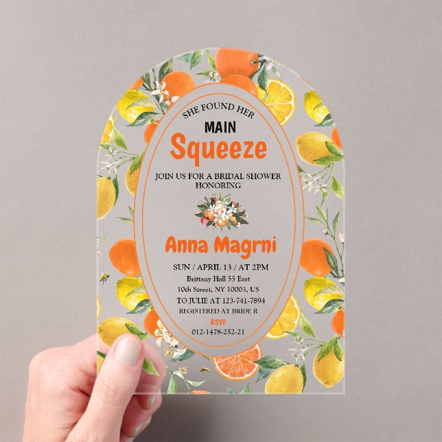 Citrus She Found Her Main Squeeze Bridal Shower  Acrylic Invitations (Insitu (Handheld))