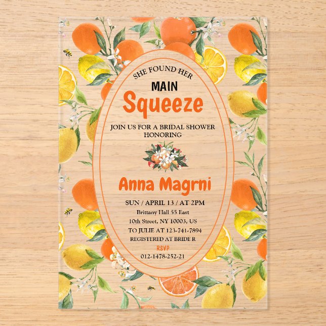 Citrus She Found Her Main Squeeze Bridal Shower  Acrylic Invitations (Front)
