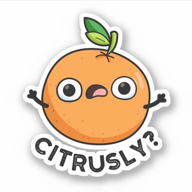 Citrusly Funny Seriously Orange Pun (Front)