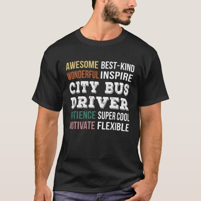 City Bus Driver  Appreciation T-Shirt (Front)