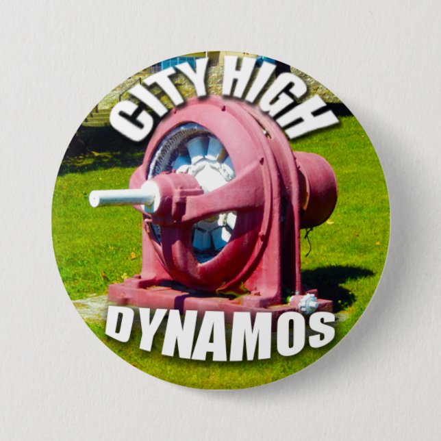 CITY HIGH DYNAMOS 7.5 CM ROUND BADGE (Front)