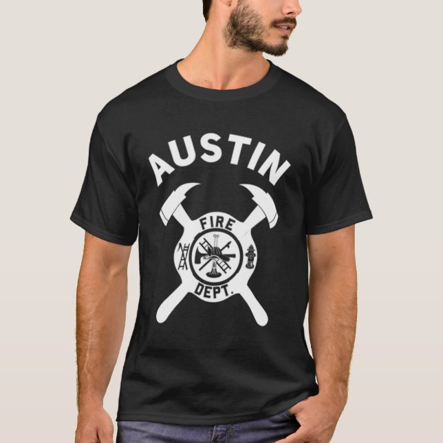 City Of Austin Fire Dept Texas Firefighter T-Shirt (Front)