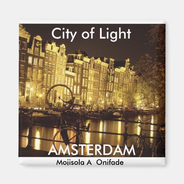 city of light (Amsterdam ) - Customised Magnet (Front)