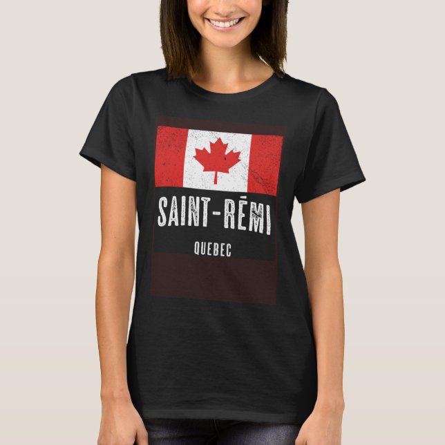 City of Saint Rémi  CANADA Canadian Flag Souvenir T-Shirt (Front)