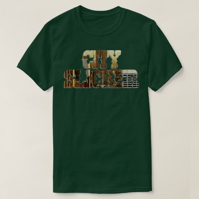 CITY SLICKER T-Shirt (Design Front)
