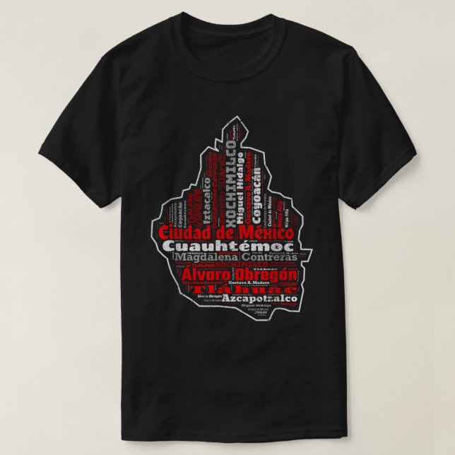 Ciudad De Mexico CDMX Mapa Municipios Mexico City  T-Shirt (Design Front)