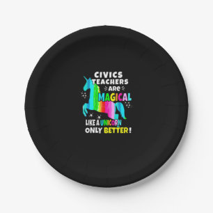 Civics Teachers Are Magical Like a Unicorn Civics Paper Plate