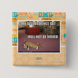 Civil Disobedience Cat 15 Cm Square Badge