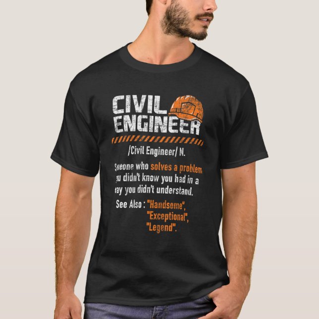 Civil Engineer  Bridge Builder Bridges Constructio T-Shirt (Front)