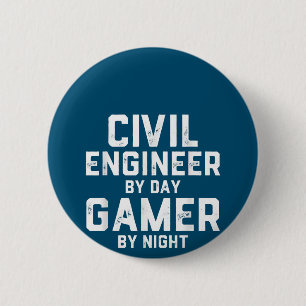 Civil Engineer By Day Gamer By Night Cute Engineer 6 Cm Round Badge