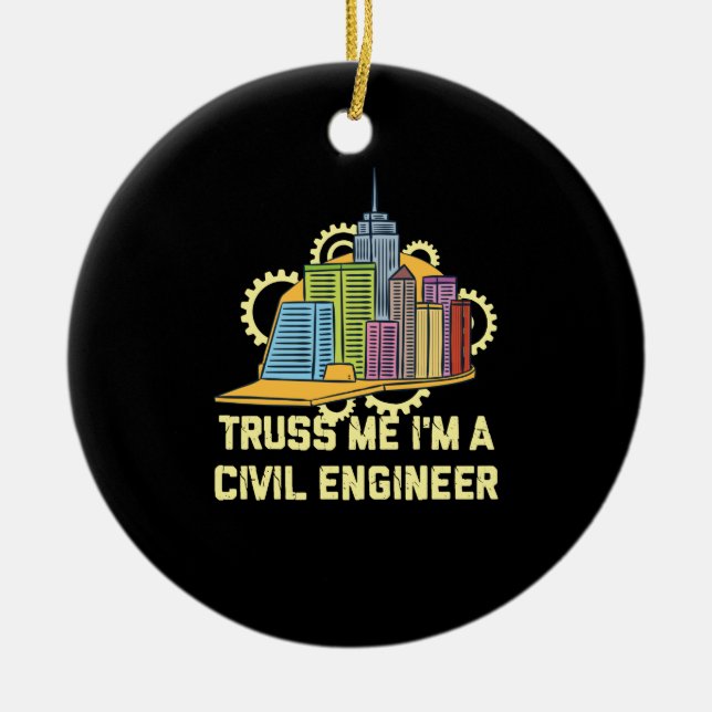 Civil Engineer Ceramic Ornament (Front)