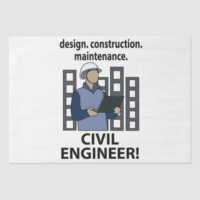  Civil Engineer Design Construction Civil Engineer Tissue Paper (Front)