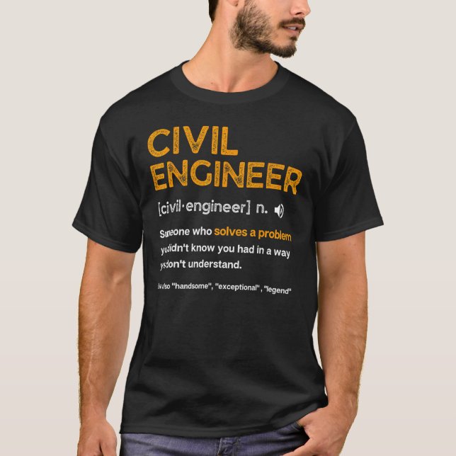 Civil Engineer Funny Definition Engineering T-Shirt (Front)