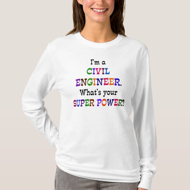 Civil Engineer Humour T-Shirt (Front)
