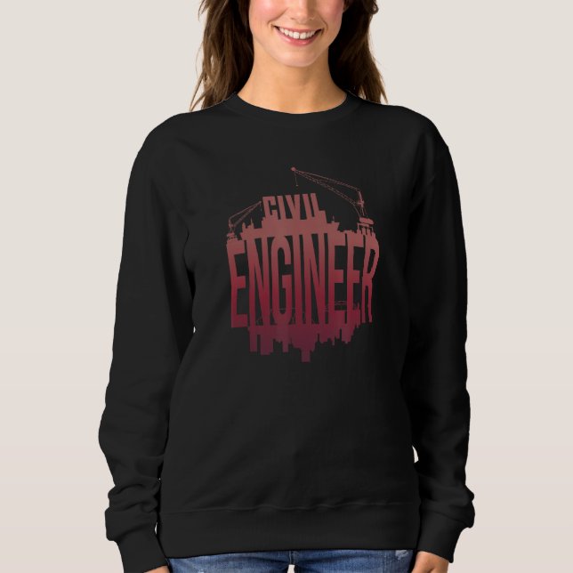 Civil Engineer  Math Student Sweatshirt (Front)