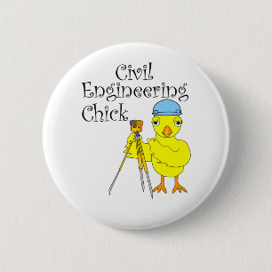 Civil Engineering Chick  6 Cm Round Badge
