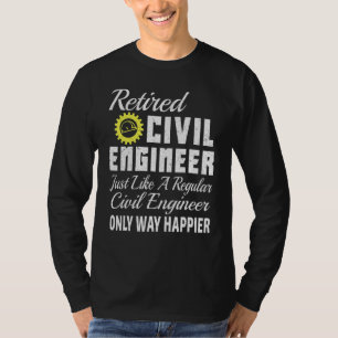 Civil Engineering Civil Engineer Retired Civil Eng T-Shirt