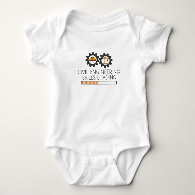 Civil Engineering Skills Loading Civil Engineer Baby Bodysuit (Front)