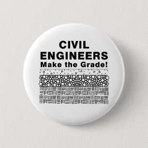 Civil Engineers Make The Grade 6 Cm Round Badge