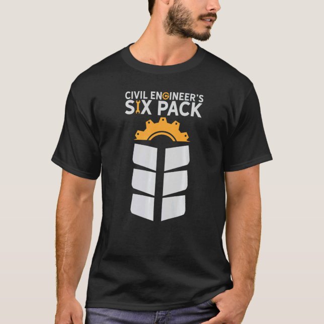 Civil Engineers Six Pack Engineer Engineering Degr T-Shirt (Front)