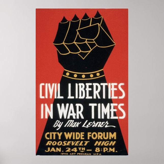 Civil Liberties in War Times Poster (Front)