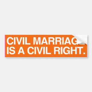 CIVIL MARRIAGE IS A CIVIL RIGHT - .png Bumper Sticker