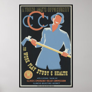 Civilian Conservation Corp: Work Play Study Health Poster