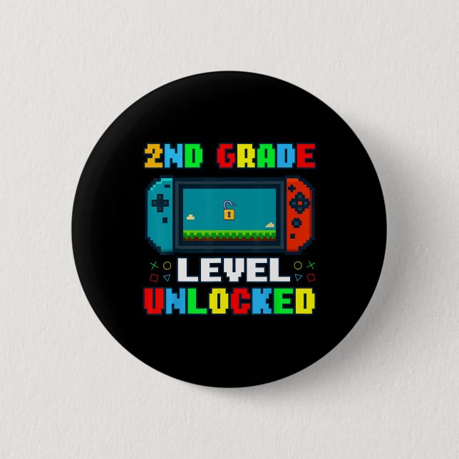 Ck To School 2nd Grade Level Unlocked Gamer Kids B 6 Cm Round Badge (Front)