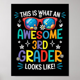 Ck To School 3rd Grade Awesome Third Grader Looks Poster
