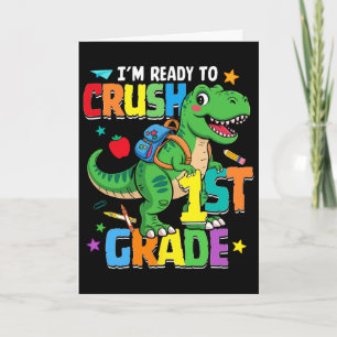 Ck To School Boy Dinosaur I'm Ready To Crush First Card