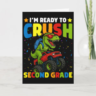 Ck To School Boy Dinosaur I'm Ready To Crush Secon Card