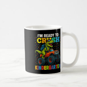 Ck To School Boy Dinosaur I'm Ready To Crush Secon Coffee Mug