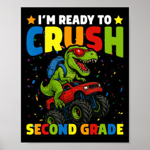 Ck To School Boy Dinosaur I'm Ready To Crush Secon Poster