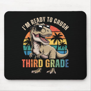 Ck To School Dinosaur Boy I'm Ready To Crush Third Mouse Pad